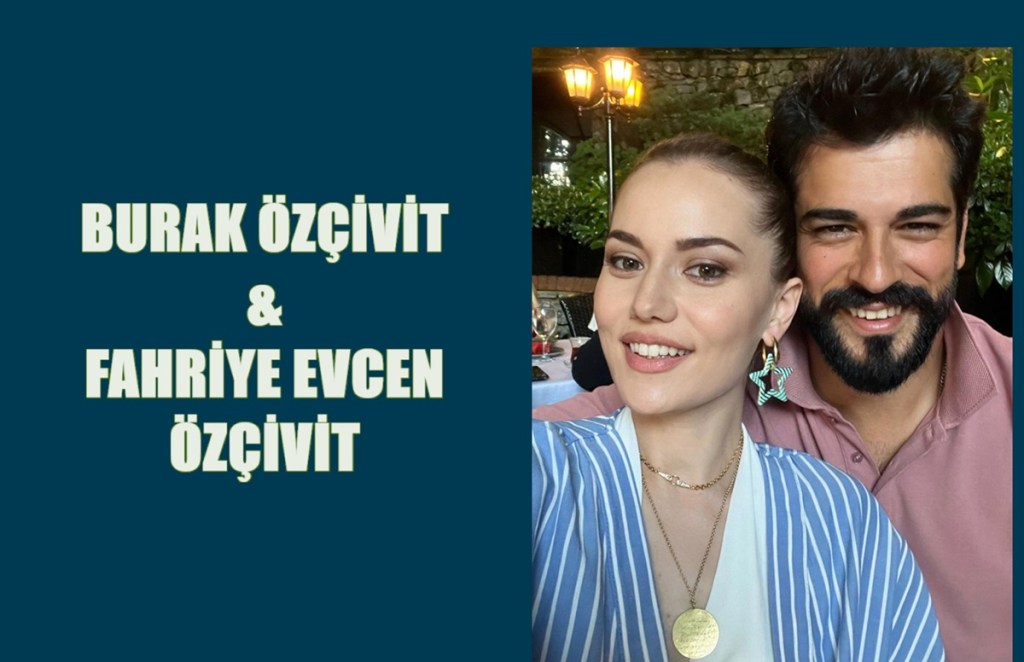 Burak Özçivit şi Fahriye Evcen au o surpriză