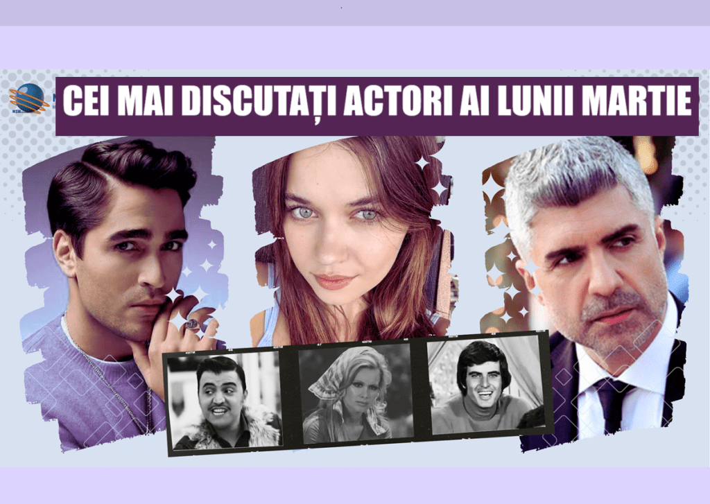 MTM (Centrul de Monitorizare Media) | Cei mai discutați actori de seriale în luna&nbsp;martie