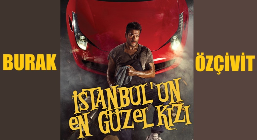 Burak Özçivit, cu „İstanbul’un En Güzel Kızı/Cea mai frumoasă fată din Istanbul”, în 16 orașe din 5&nbsp;țări