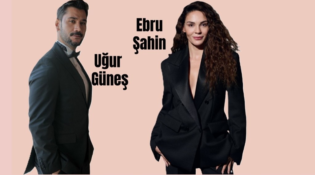 Ebru Șahin a primit cele mai multe oferte pentru acest sezon/ A acceptat să joace în serialul Adana Ayazı și va fi partenera lui Uğur&nbsp;Güneş